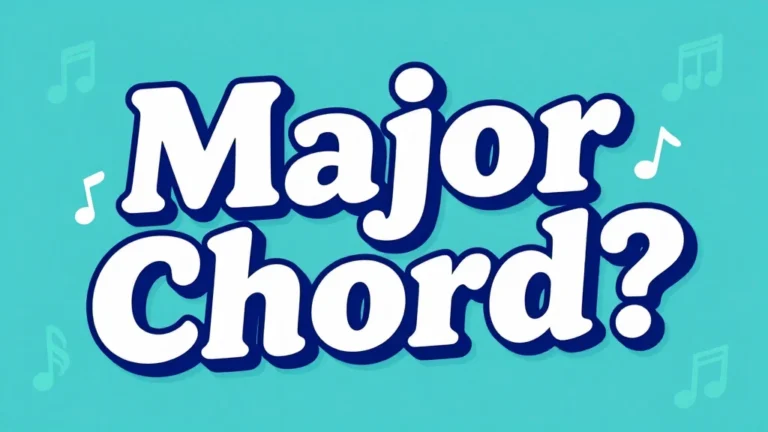 What Is A Major Chord?